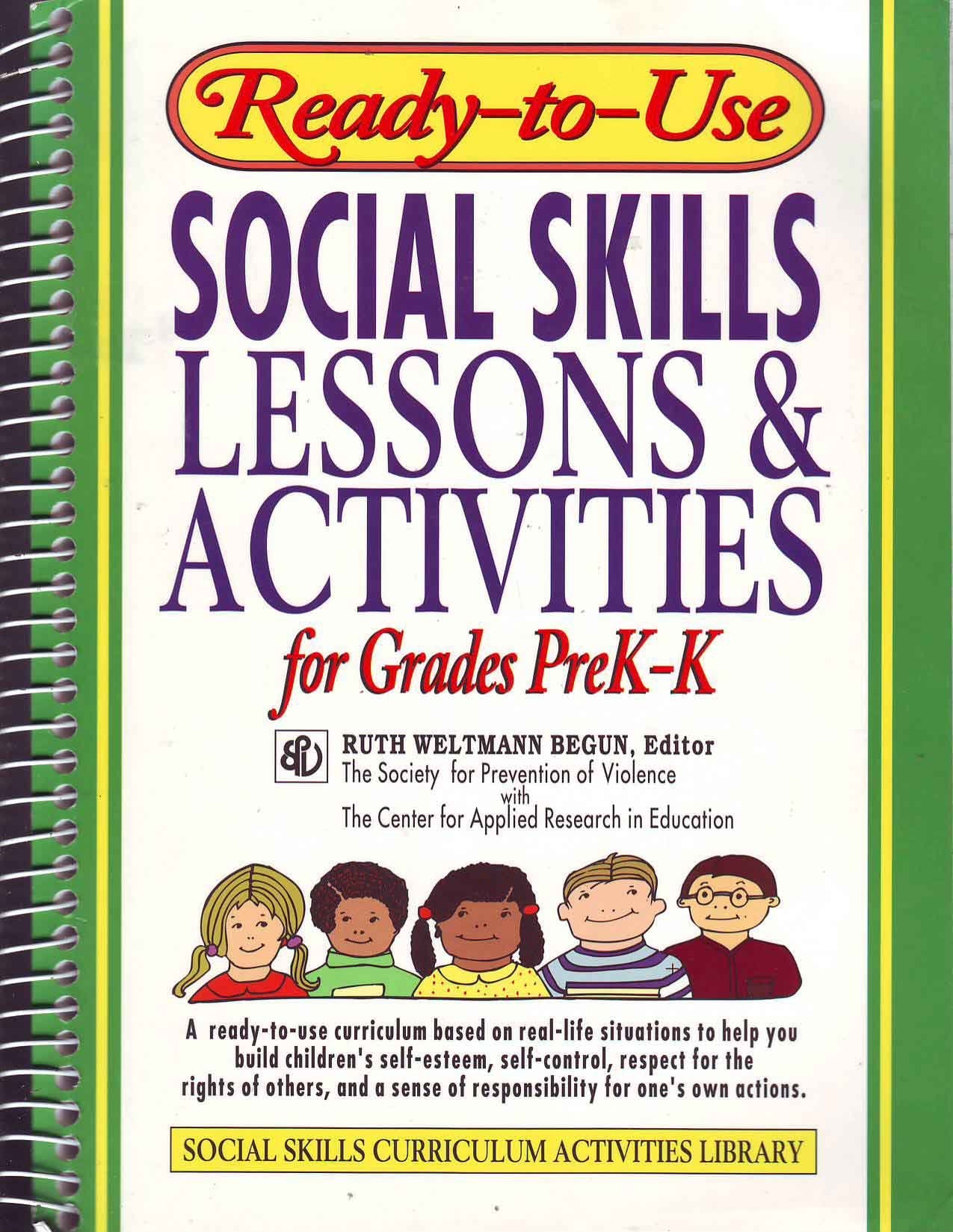 Ready-to-Use Social Skills Lessons and Activities For Grades PreK - K (J-B Ed: Ready-to-Use Activities)