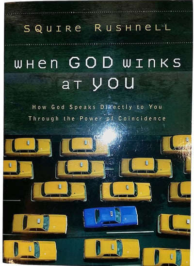 When God Winks at You: How God Speaks Directly to You Throug