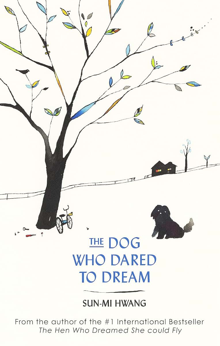The Dog Who Dared to Dream