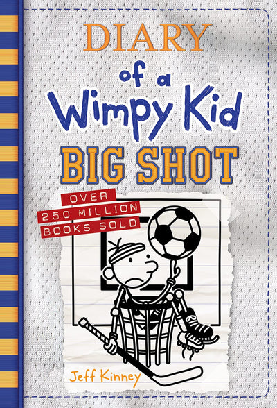 Big Shot (Diary of a Wimpy Kid #16): A hilariously hopeless season of sports fails and underdog dreams from the #1 international bestselling Diary of a Wimpy Kid series (Book 16) (Volume 16)