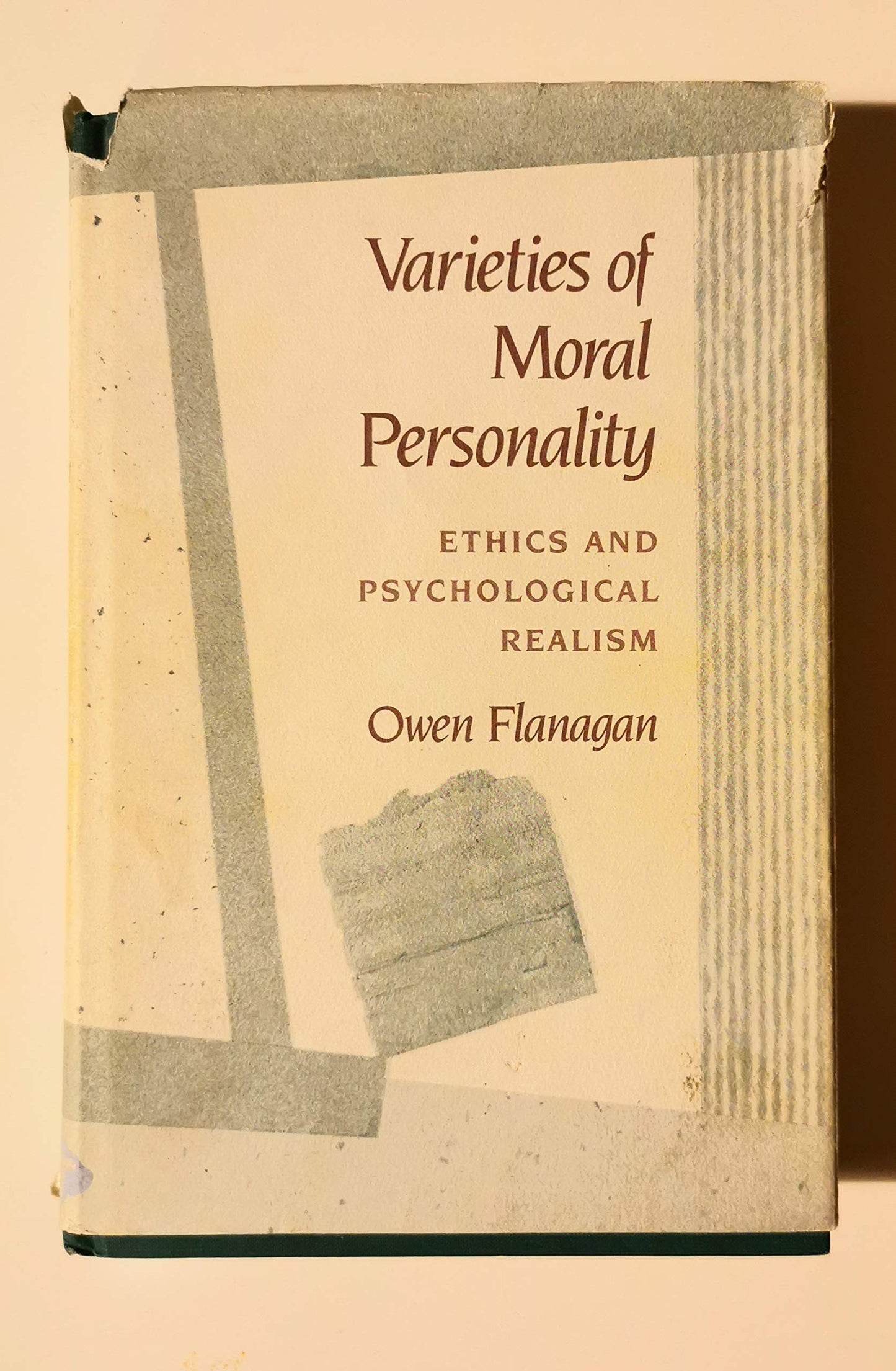 Varieties of Moral Personality: Ethics and Psychological Rea