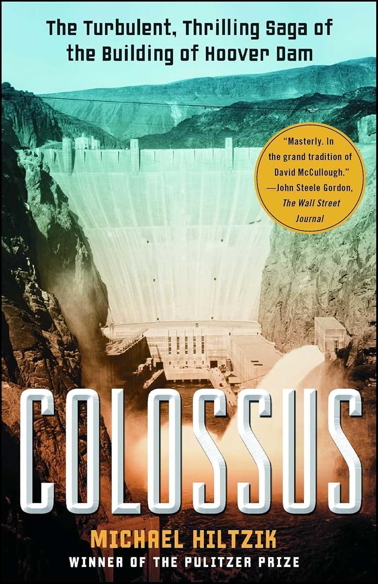 Colossus: The Turbulent, Thrilling Saga of the Building of H