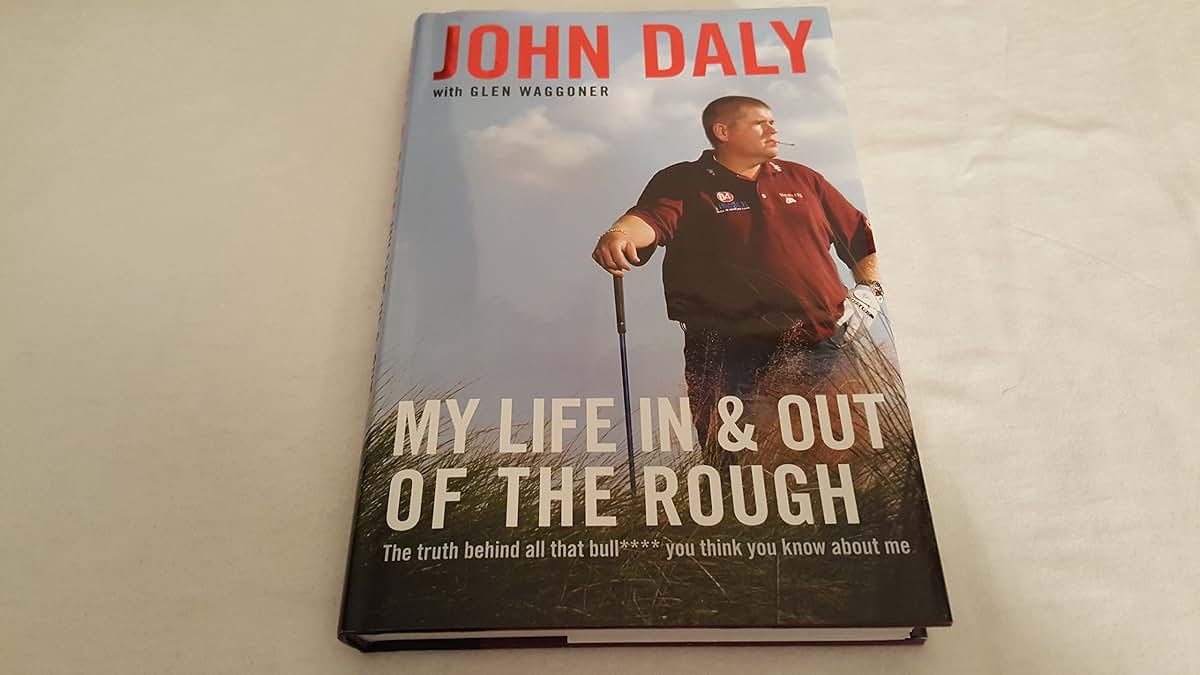 My Life in and out of the Rough: The Truth Behind All That B