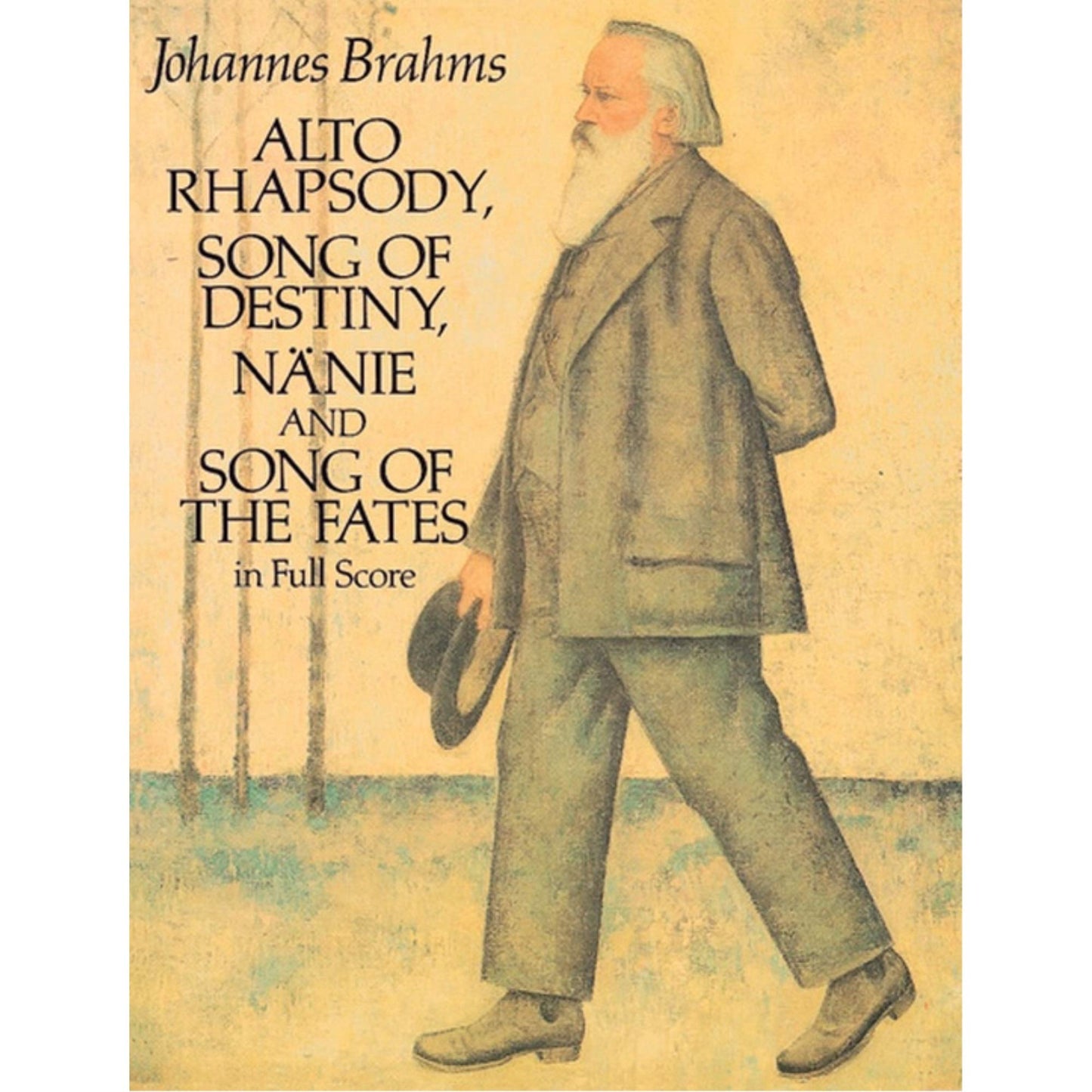 Alto Rhapsody, Song of Destiny, Nnie and Song of the Fates in Full Score (Dover Music Scores)
