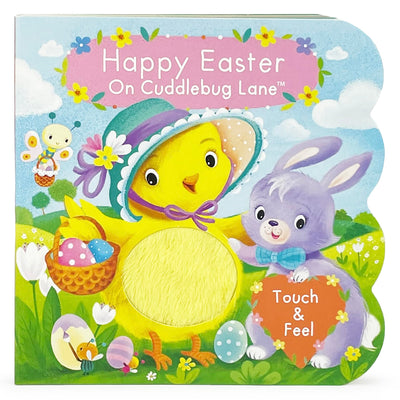 Touch and Feel: Easter on Cuddlebug Lane - Baby & Toddler Sensory Board Book