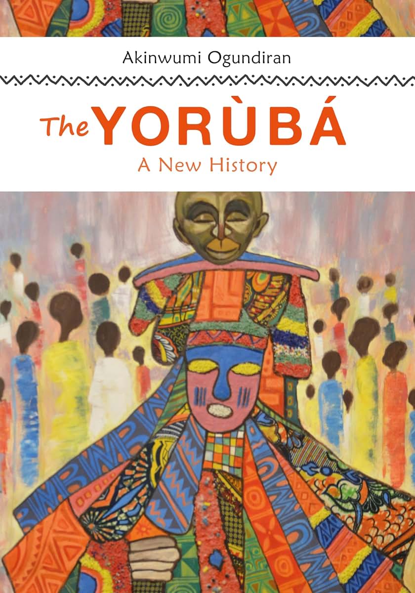 The Yoruba: A New History