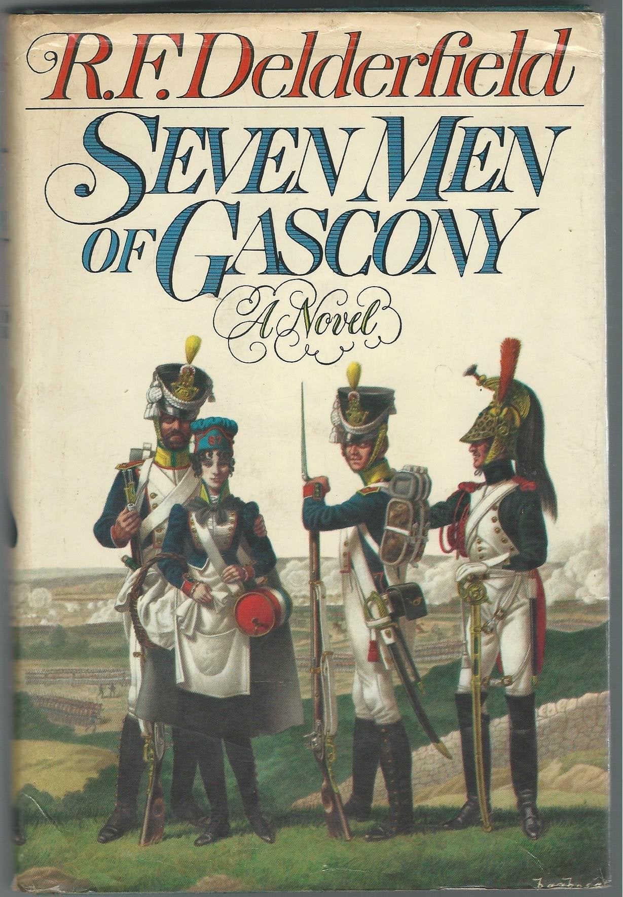 Seven Men of Gascony by R. F. Delderfield