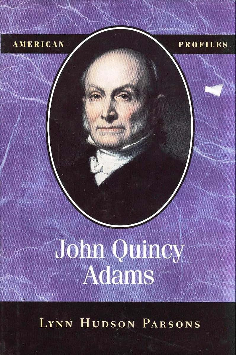 John Quincy Adams (American Profiles)