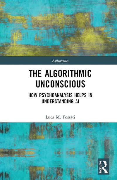 The Algorithmic Unconscious (Antinomies)