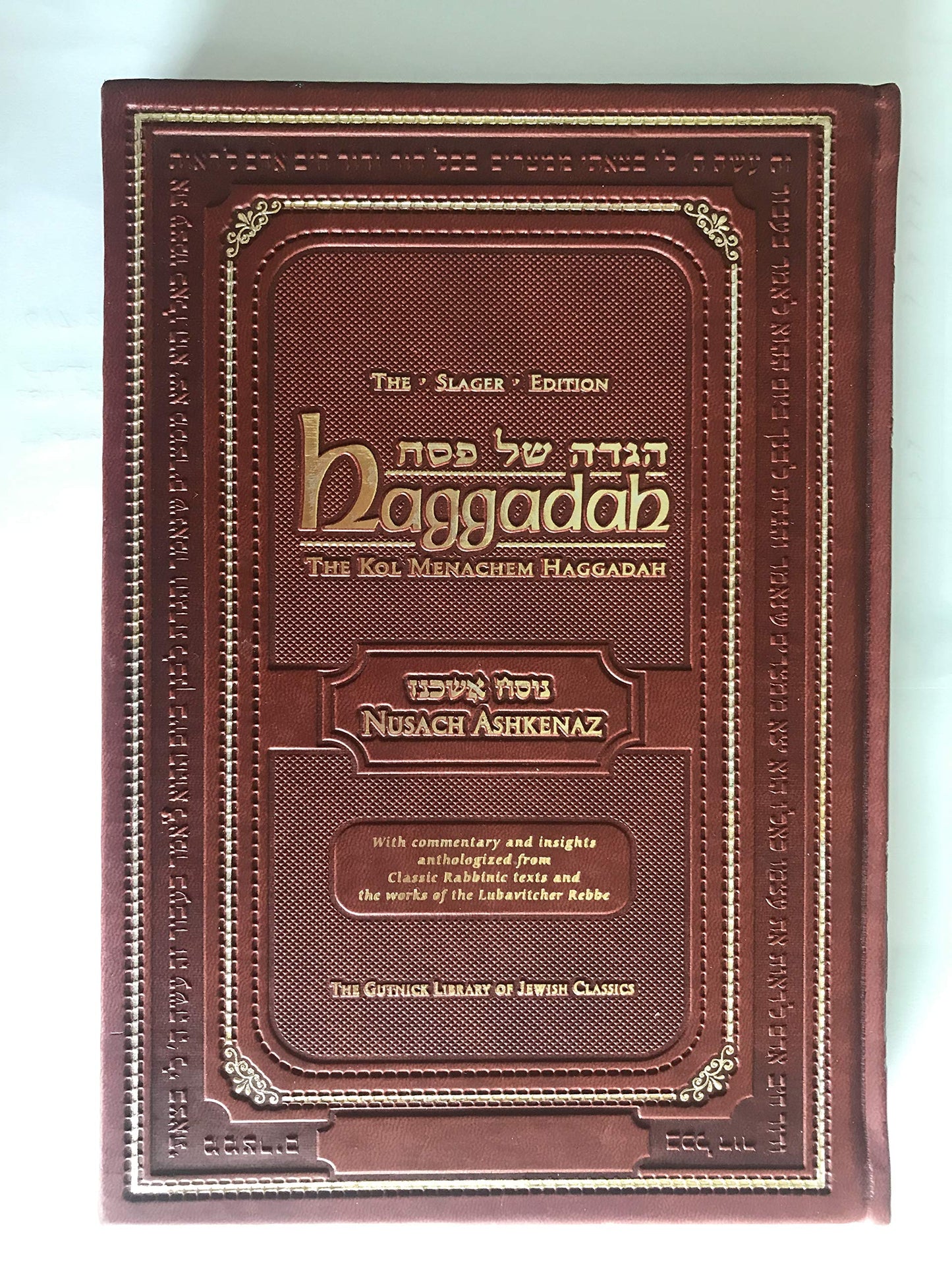 Haggadah : The Slager Edition - Ashkenaz (The Gutnick Library of Jewish Classics) Kol Menachem (English and Hebrew Edition)