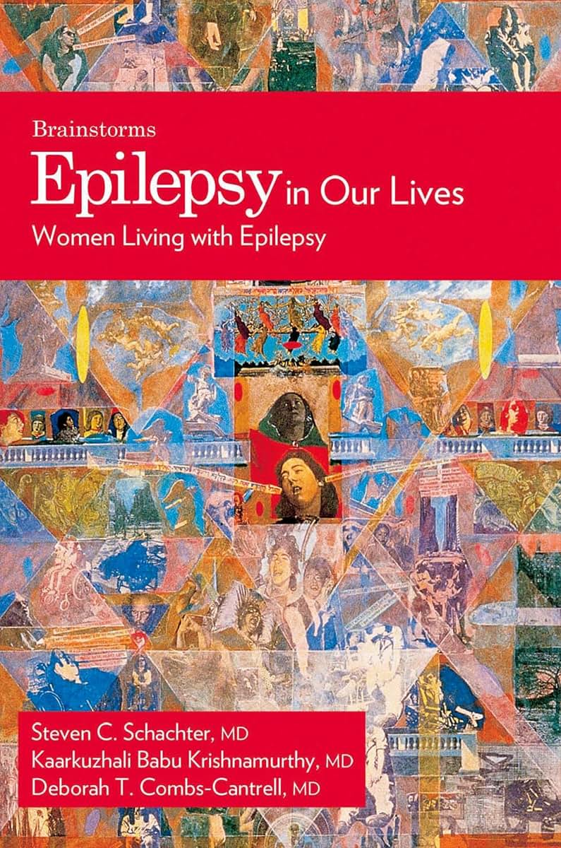 Epilepsy In Our Lives: Women Living with Epilepsy (The Brainstorm Series)