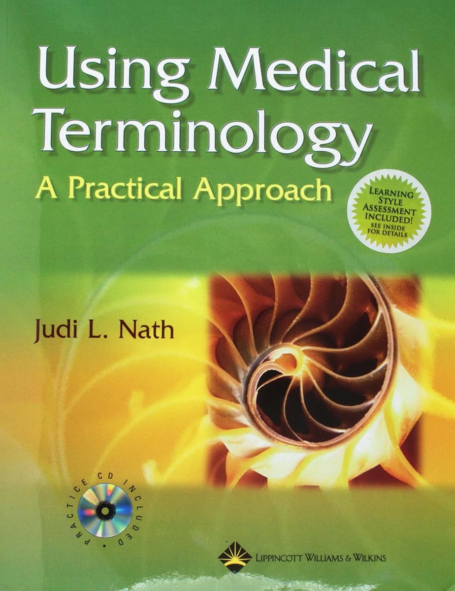 Using Medical Terminology: A Practical Approach