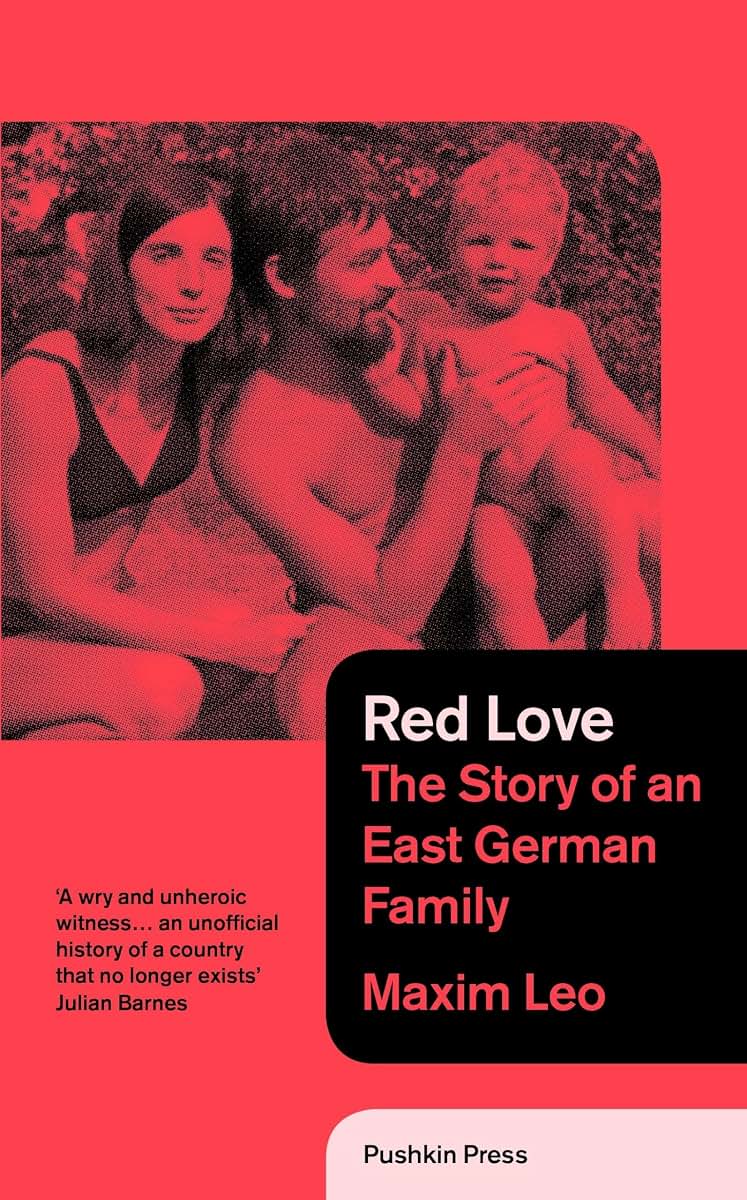 Red Love: The Story of an East German Family