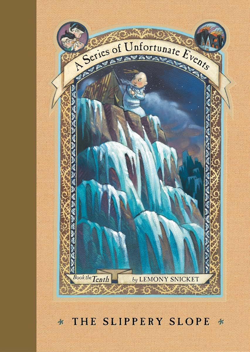 The Slippery Slope (A Series of Unfortunate Events, Book 10) (A Series of Unfortunate Events, 10)