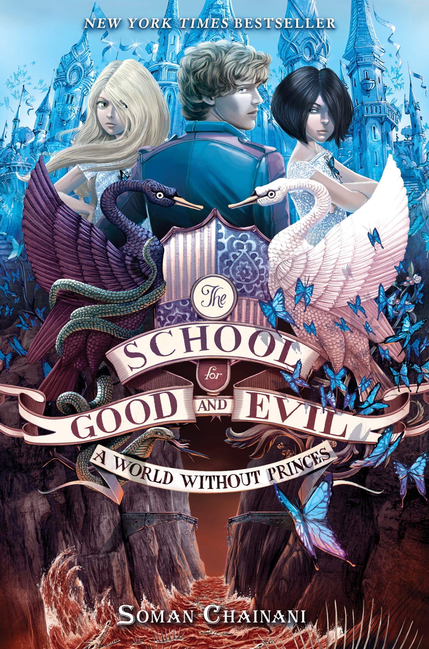 The School for Good and Evil #2: A World without Princes: Now a Netflix Originals Movie