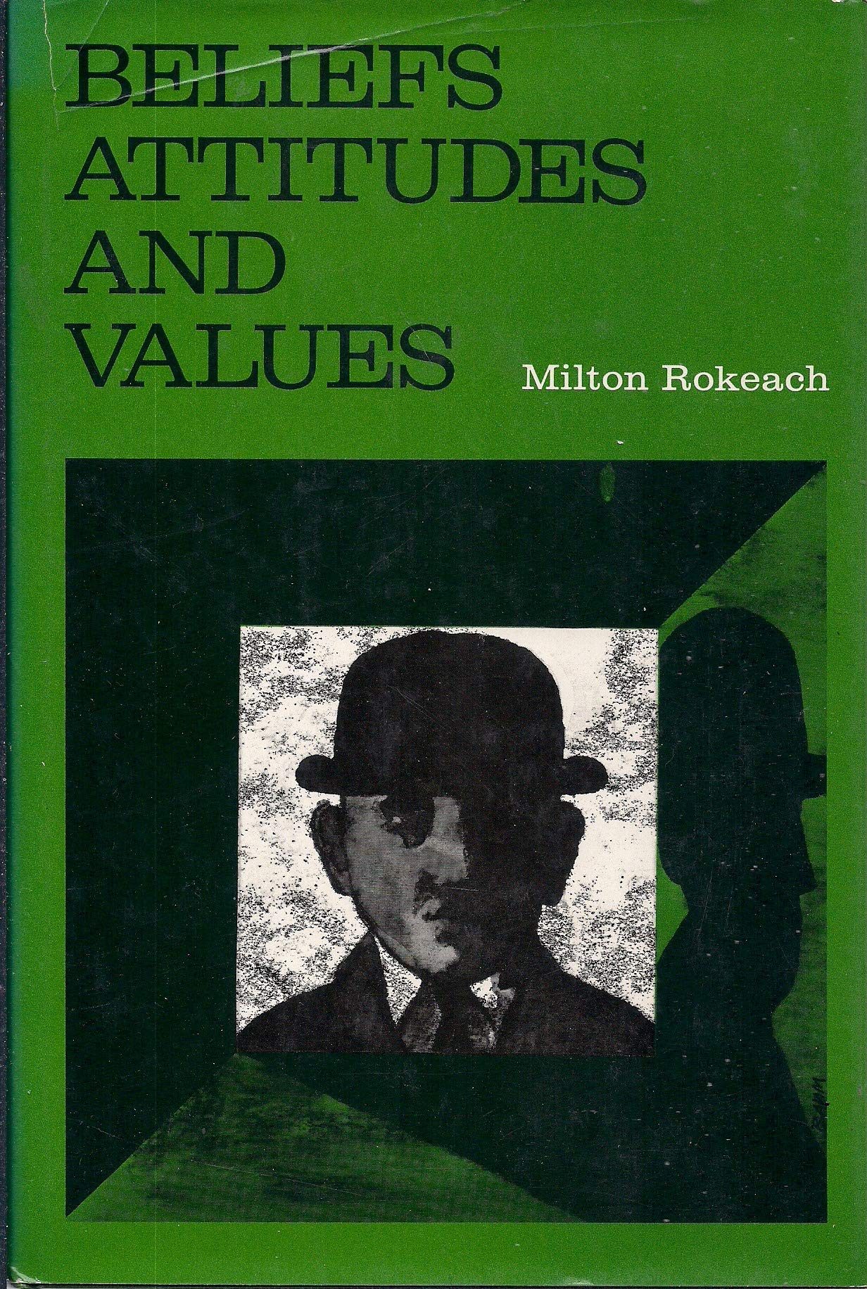 Beliefs, Attitudes and Values: A Theory of Organization and