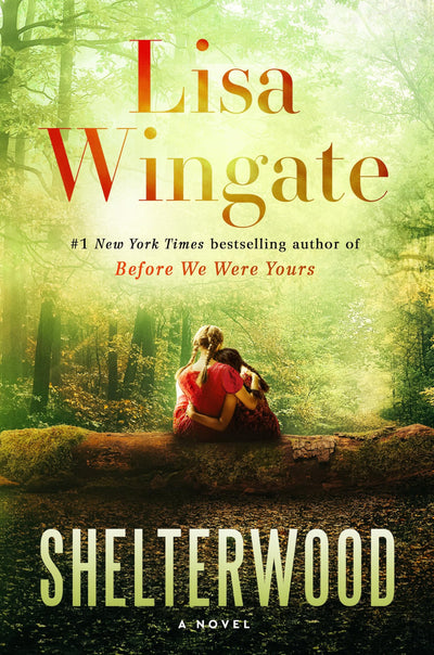 Shelterwood: A Novel by Wingate, Lisa