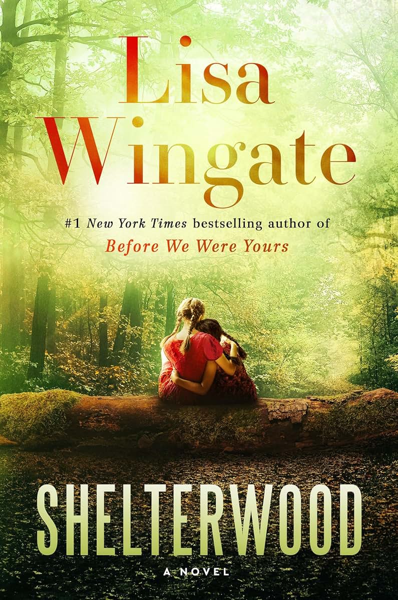 Shelterwood: A Novel by Wingate, Lisa