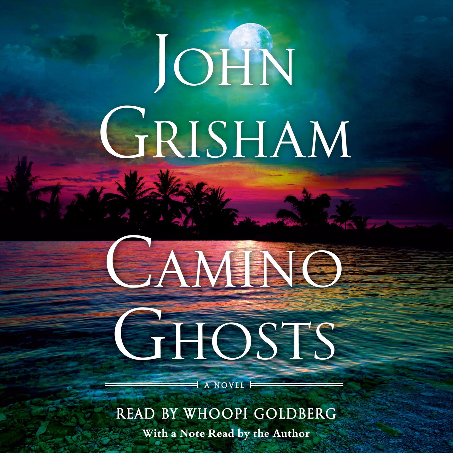 Camino Ghosts: A Novel by Grisham, John