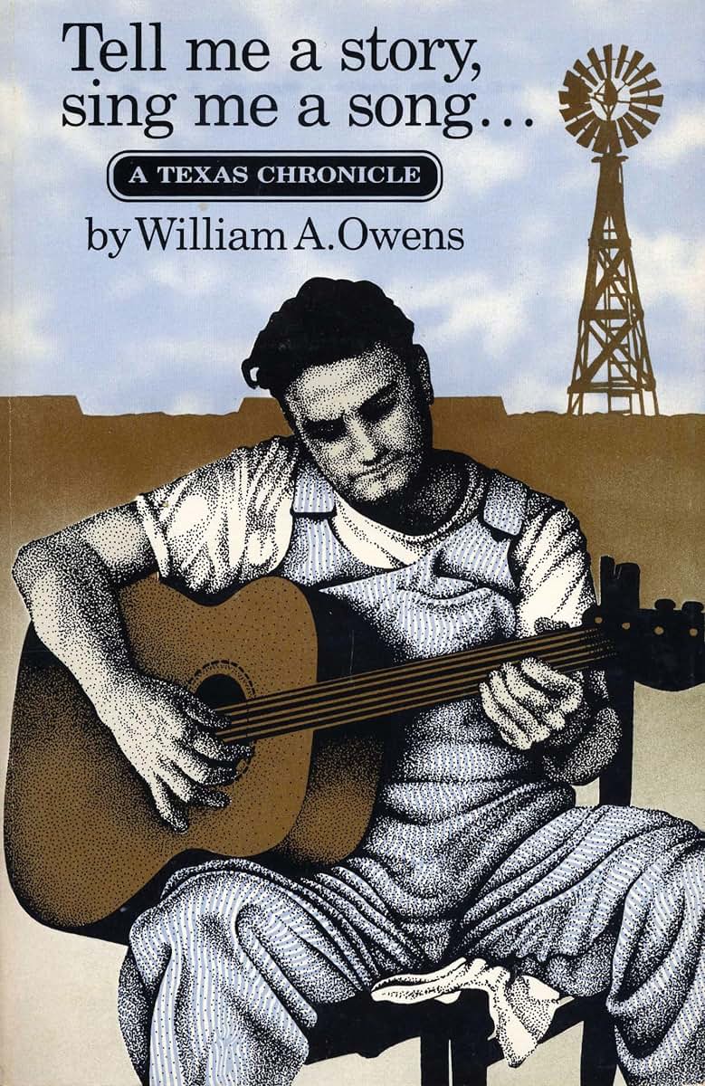 Tell Me a Story, Sing Me a Song: A Texas Chronicle