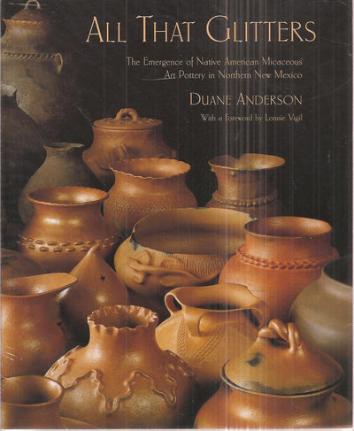 All That Glitters: The Emergence of Native American Micaceous Art Pottery in Northern New Mexico