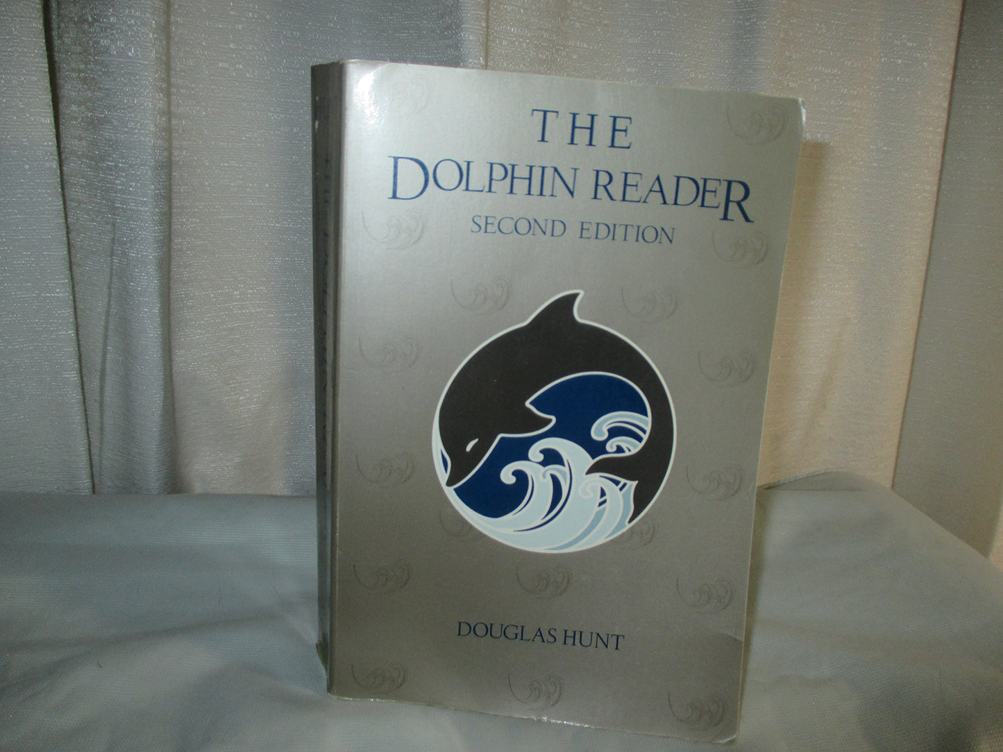 The Dolphin Reader by Hunt, Douglas
