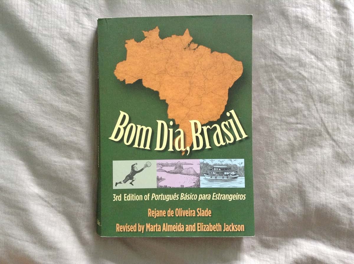 Bom Dia, Brasil: 3rd Edition of Portugus Básico para Estrangeiros