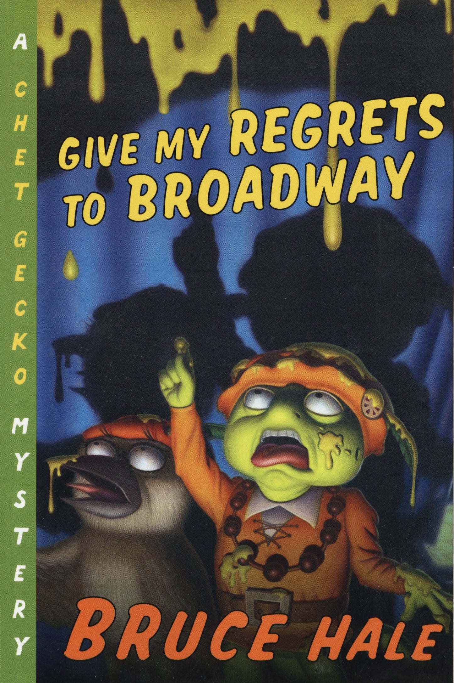 Give My Regrets to Broadway: A Chet Gecko Mystery (Chet Gecko, 9)