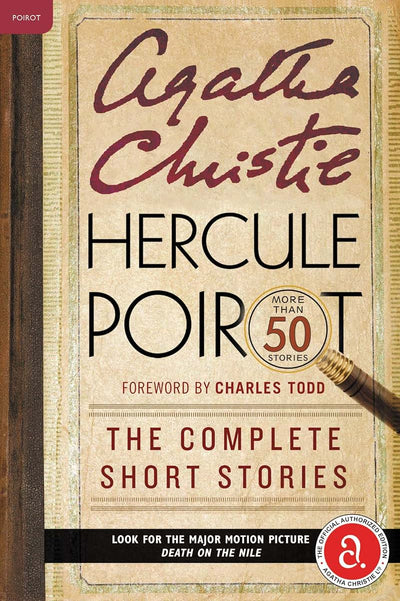 Hercule Poirot: The Complete Short Stories: A Hercule Poirot Mystery: The Official Authorized Edition (Hercule Poirot Mysteries, 38)