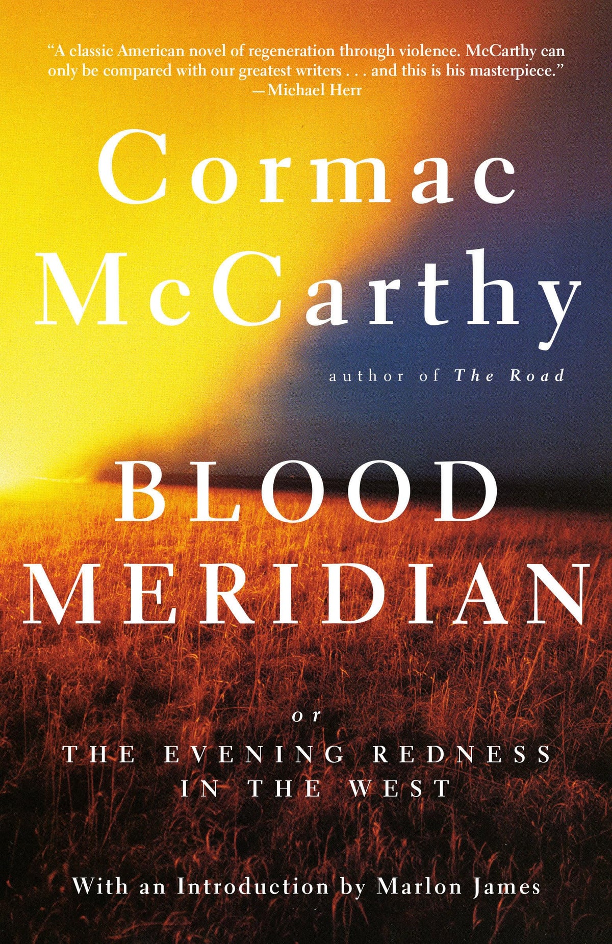 Blood Meridian: Or the Evening Redness in the West (Vintage International)