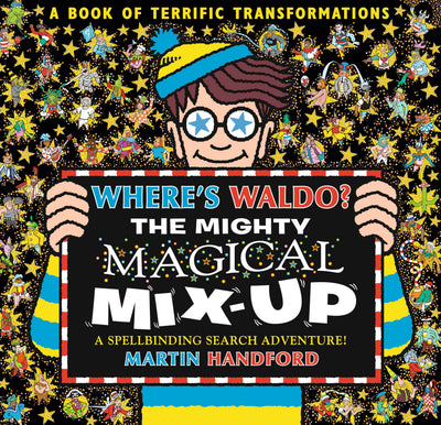 Where's Waldo? The Mighty Magical Mix-Up: A Spellbinding Search & Find Adventure (A Hidden Object Activity Book with Wizard Whitebeard - a Perfect Gift & Travel Companion for All Ages)