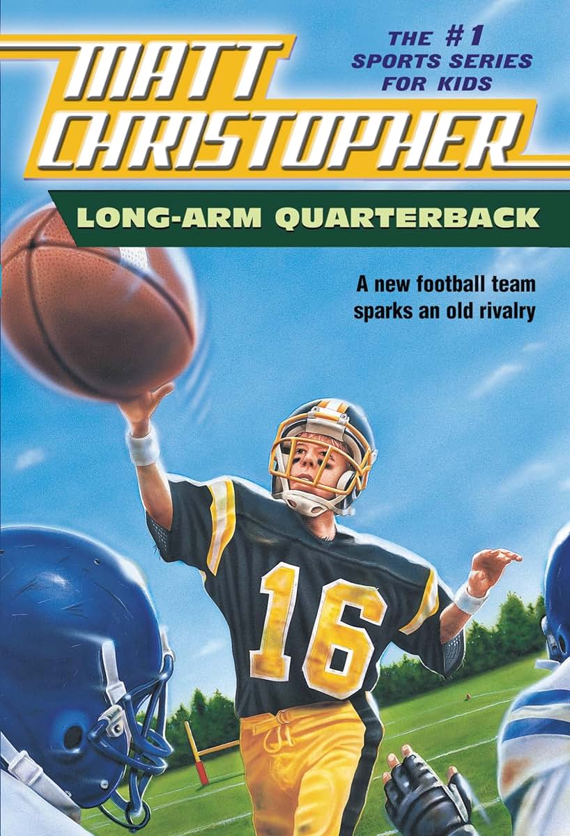 Long Arm Quarterback: A New Football Team Sparks an Old Rivalry (New Matt Christopher Sports Library)