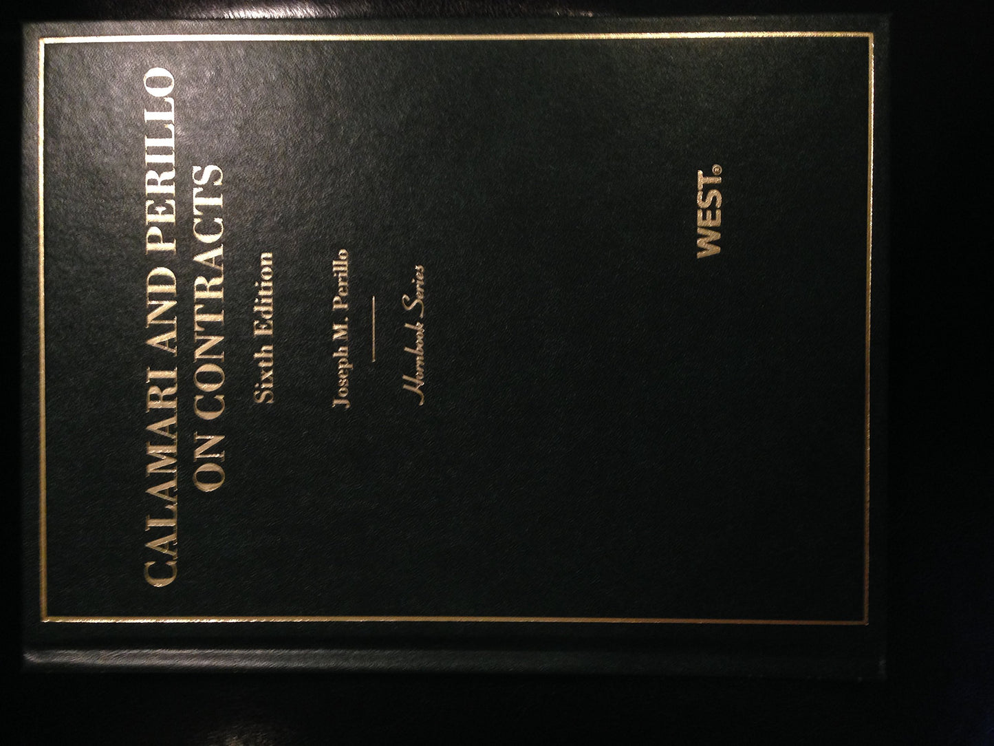 Calamari and Perillo's Contracts, 6th (Hornbook Series) (Hornbook Series Sixth Edition)
