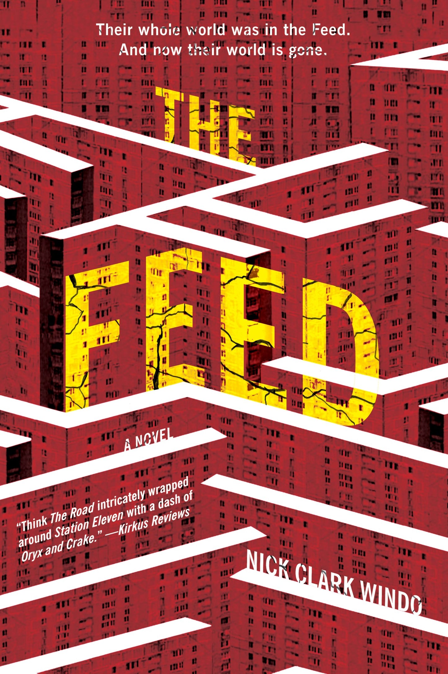 The Feed: A Novel
