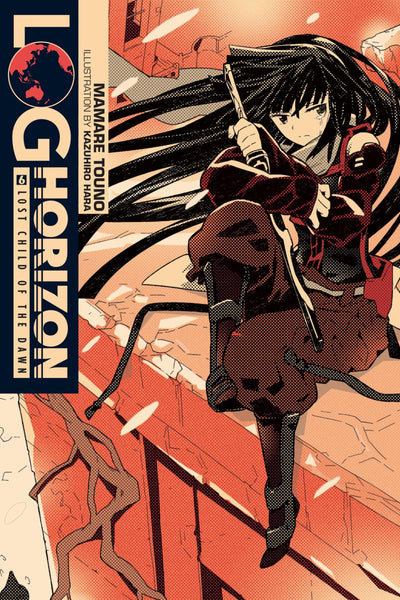 Log Horizon, Vol. 6 - light novel (Log Horizon, 6)