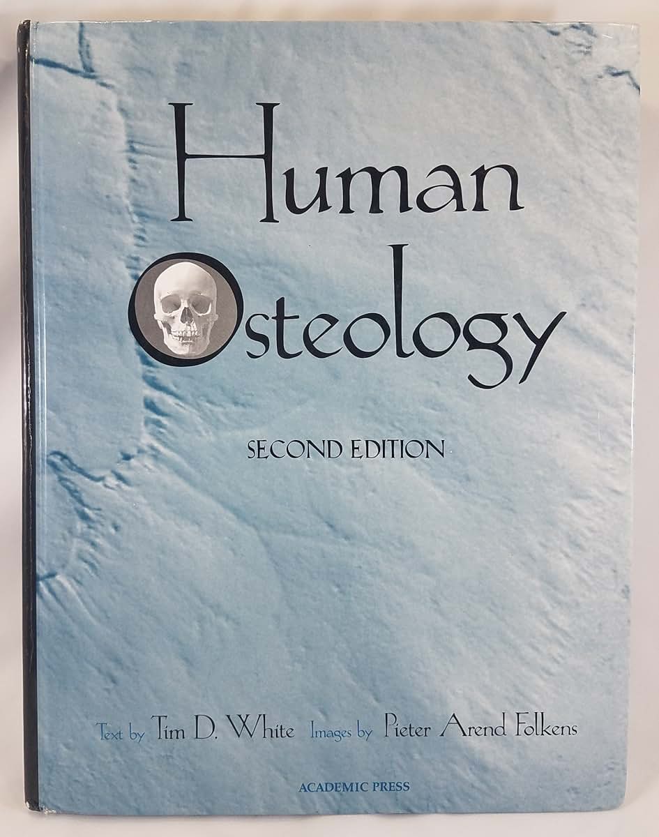 Human Osteology by White, Tim D.