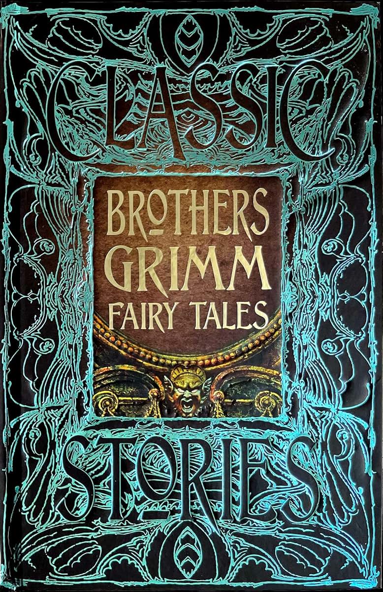 Brothers Grimm Fairy Tales (Gothic Fantasy)