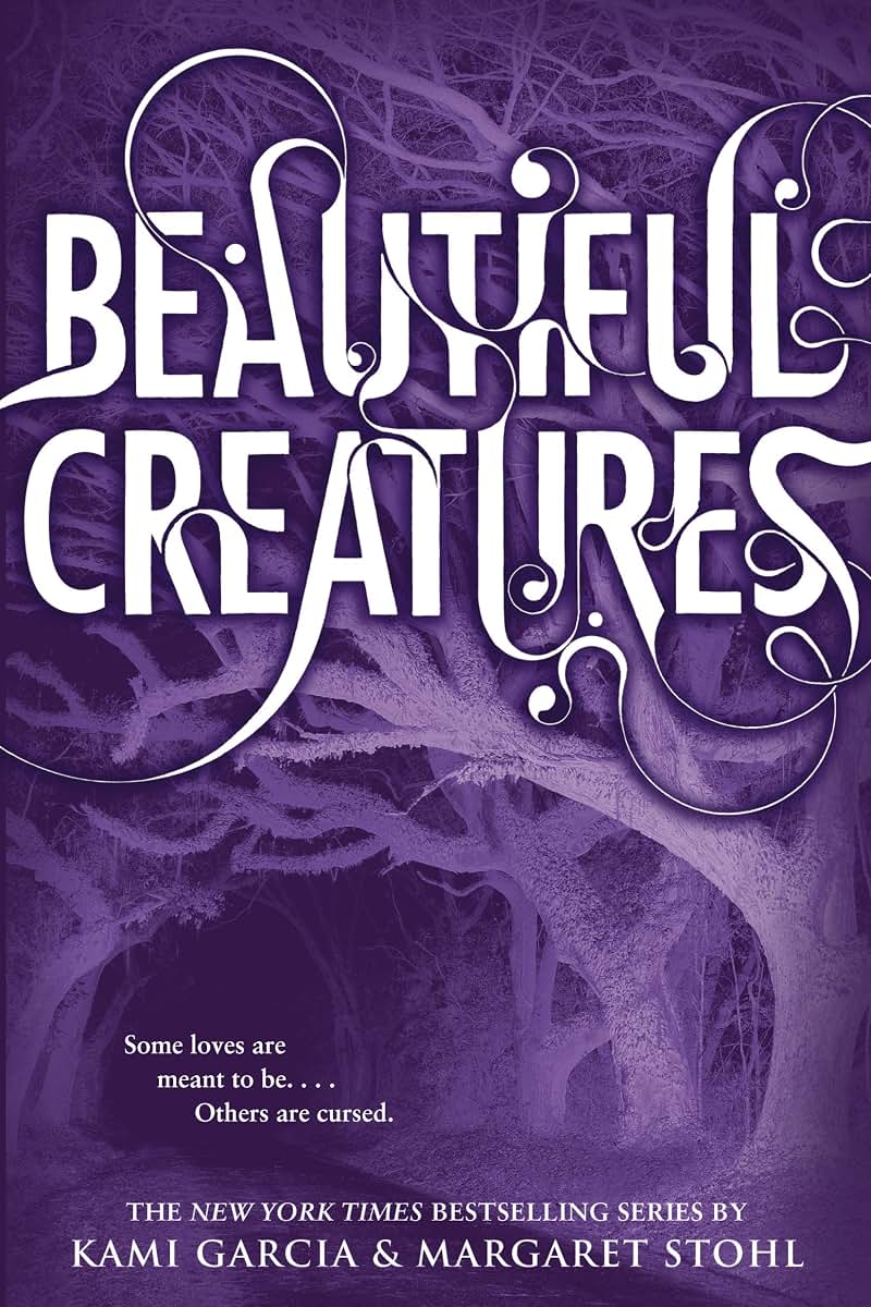 Beautiful Creatures (Beautiful Creatures, 1)