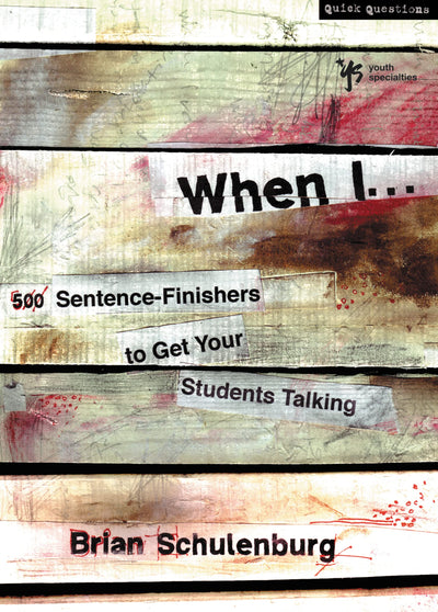 When I : 500 Sentence-Finishers to Get Your Students Talking (Quick Questions)