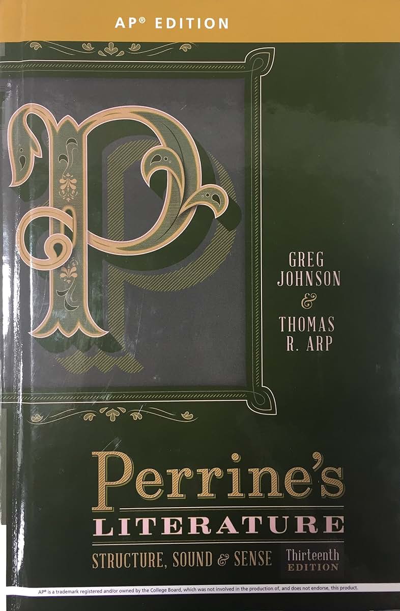 PERRINE'S LITERATURE:STRUCTURE...AP ED.