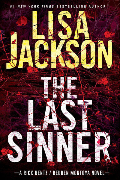 The Last Sinner: A Chilling Thriller with a Shocking Twist (A Bentz/Montoya Novel)