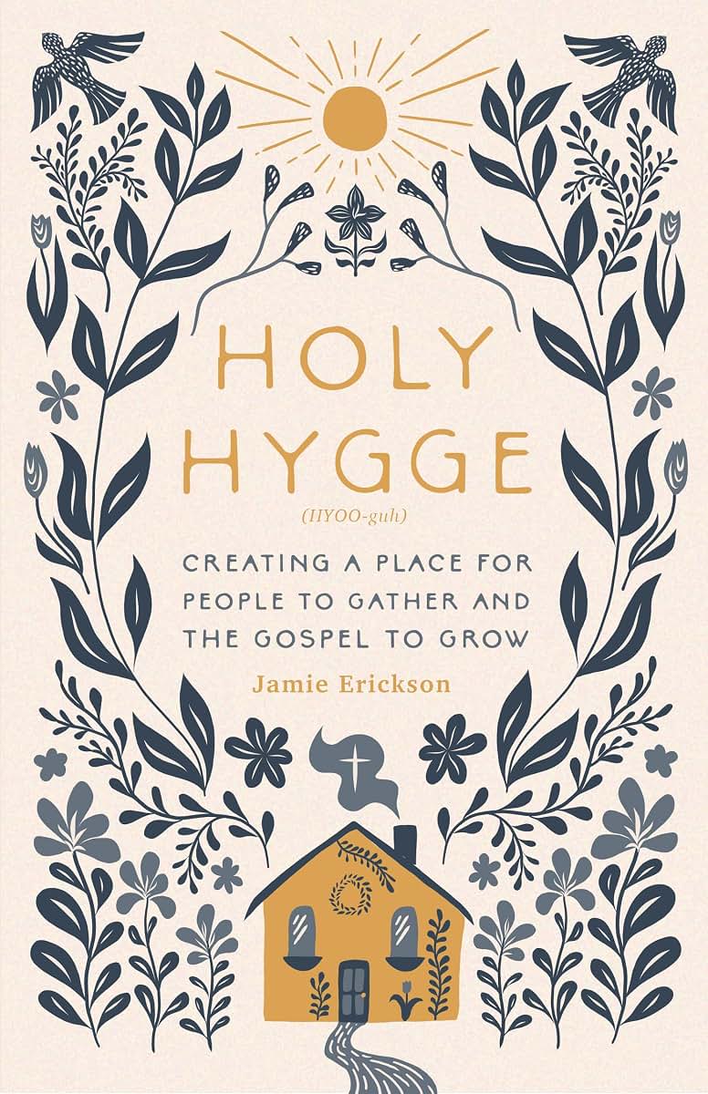 Holy Hygge: Creating a Place for People to Gather and the Go