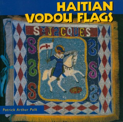 Haitian Vodou Flags (Folk Art and Artists Series)