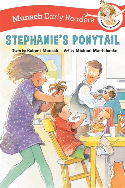 Stephanie's Ponytail Early Reader (Munsch Early Readers)