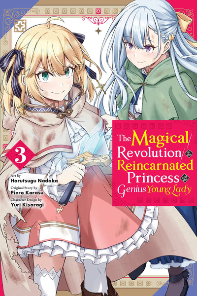 The Magical Revolution of the Reincarnated Princess and the Genius Young Lady, Vol. 3 (manga) (The Magical Revolution of the Reincarnated Princess and the Genius Young Lady (manga), 3)