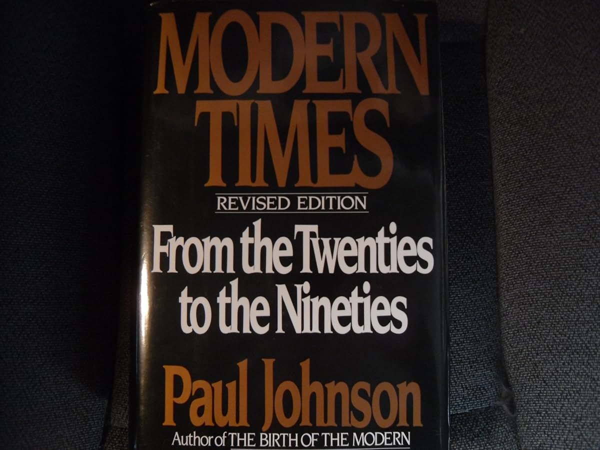 Modern Times: The World from the Twenties to the Nineties by