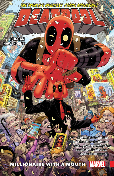 DEADPOOL: WORLD'S GREATEST VOL. 1 - MILLIONAIRE WITH A MOUTH