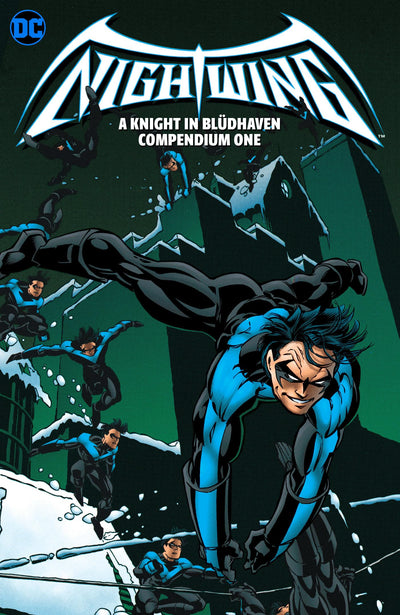 Nightwing: A Knight in Bludhaven Compendium Book One by Dixo
