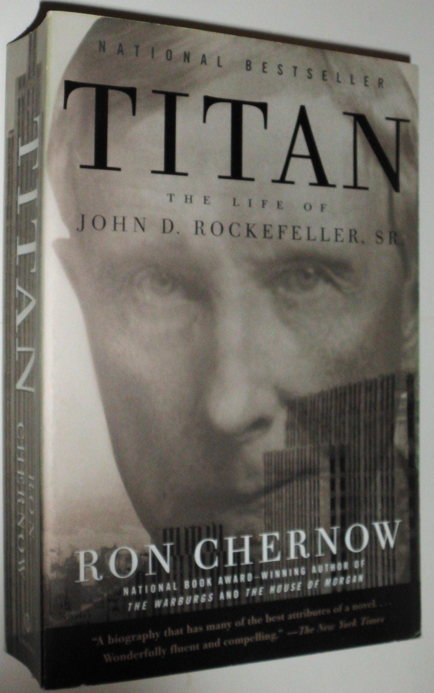 Titan: The Life of John D. Rockefeller, Sr. by Chernow, Ron