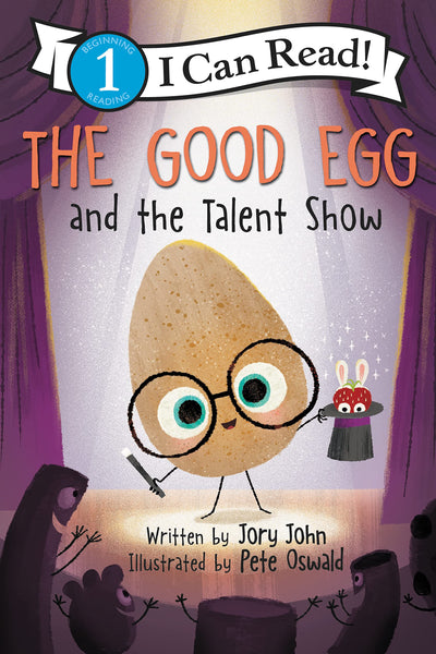 The Good Egg and the Talent Show: A Story about Performing and Kindness for Children (Ages 4-8) (I Can Read Level 1)